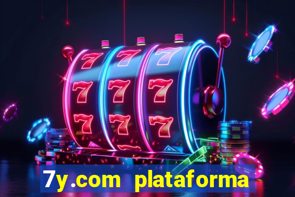 7y.com plataforma de jogos